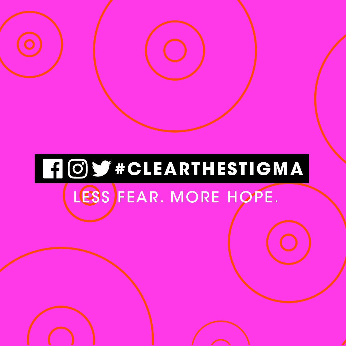 #ClearTheStigma